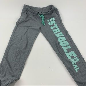 Rue21 Sweatpants “The Struggle Is Real” Joggers
